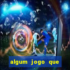 algum jogo que ganha dinheiro sem precisar depositar